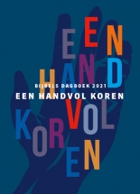 GZB-dagboek ‘Een handvol koren’ 2021